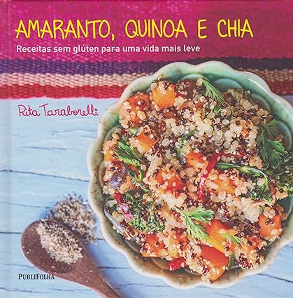 Amaranto Quinoa e Chia