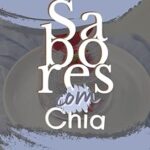 Sabores com Chia